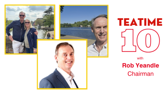 Tea Time 10: Rob Yeandle, Chairman